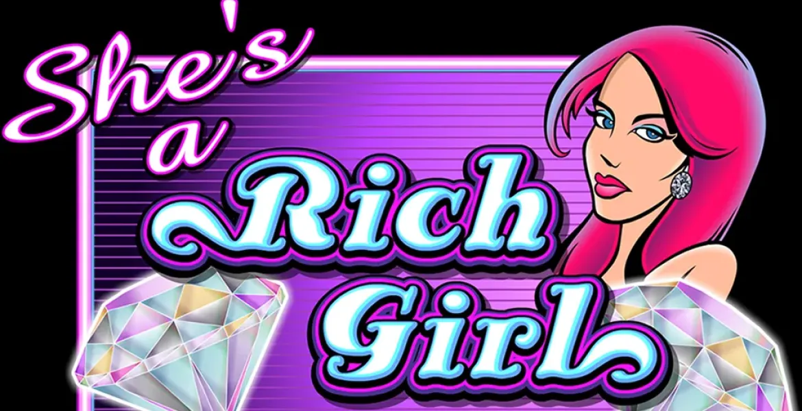 Play in She's a Rich Girl Pokie Review for free now | AusPokies