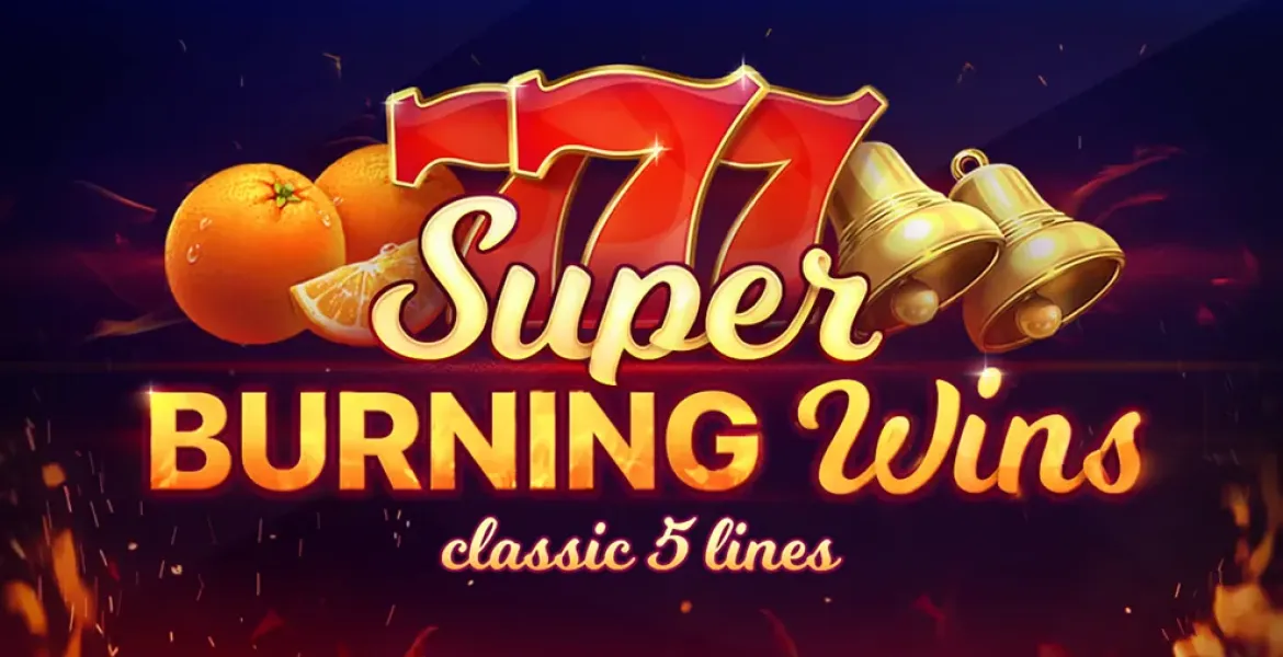 Play in Super Burning Wins: Classic 5 Lines Pokie Review for free now | AusPokies