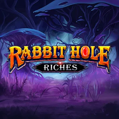 Rabbit Hole Riches