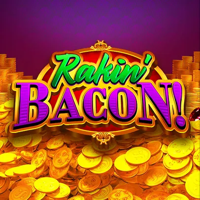 Rakin' Bacon