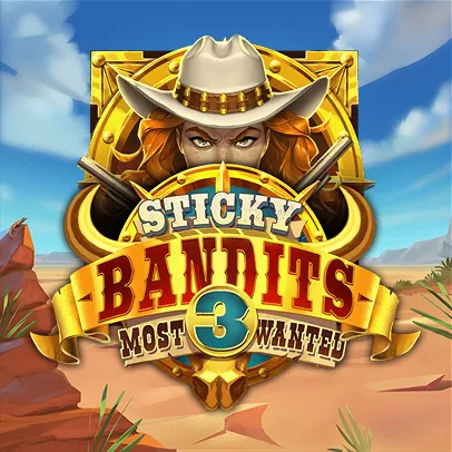 Sticky Bandits 3: Most Wanted
