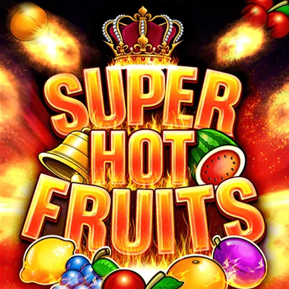 Super Hot Fruits